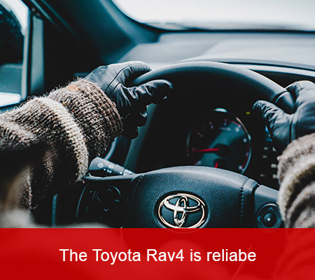 The Toyota Rav4 is reliabe