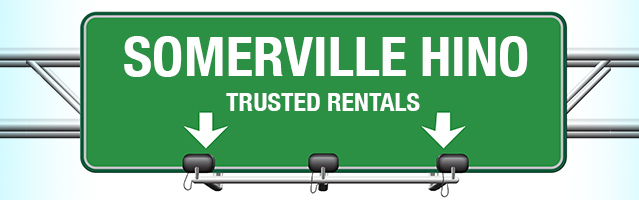 Somerville Hino Trusted Rentals sign