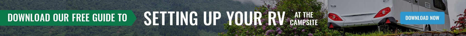  Download Our Free Guide to Setting Up Your RV at the Campsite!