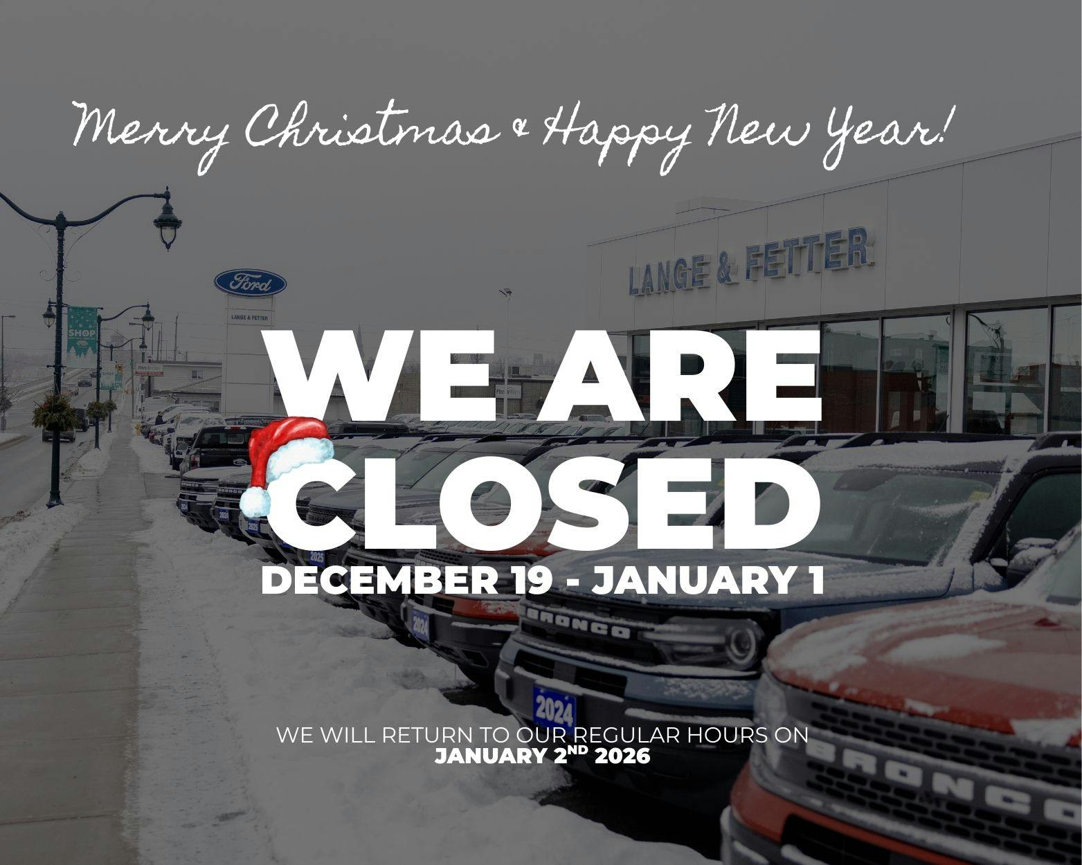we are closed december 19th to January 1st
