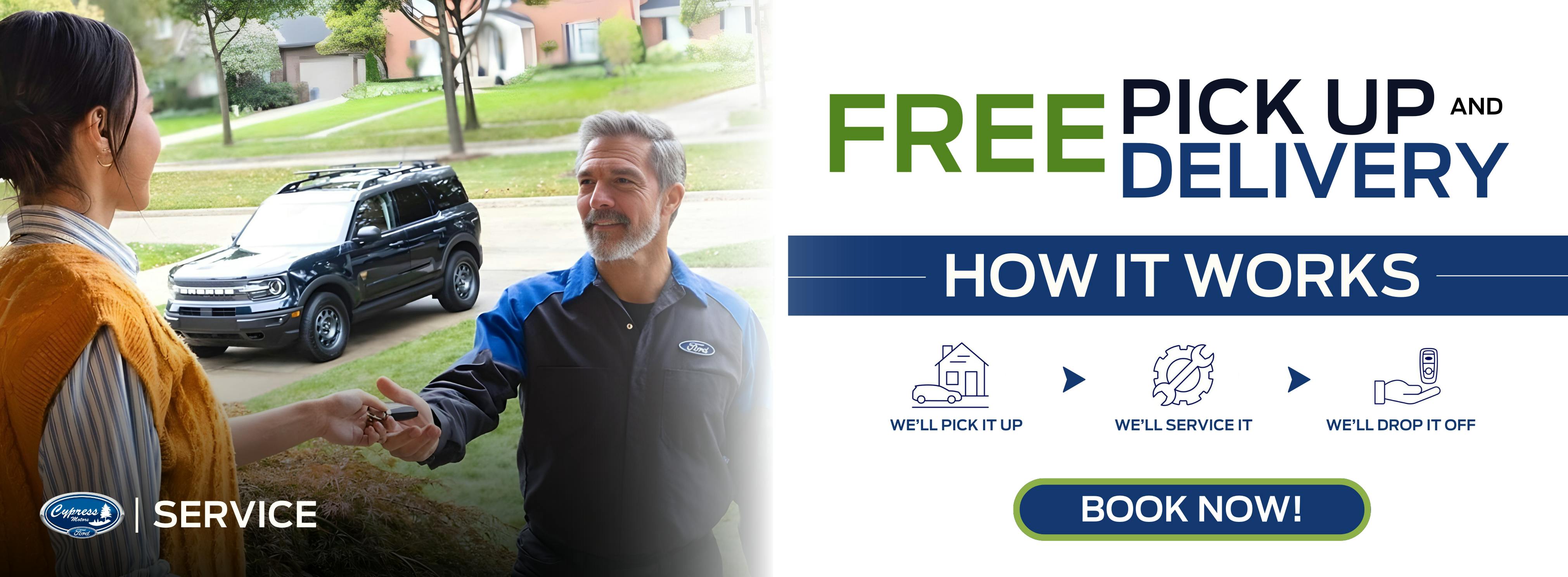 FREE PICK UP AND DELIVERY