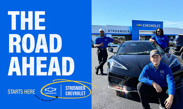 The Road Ahead starts here at Strosnider Chevrolet - View New Vehicles