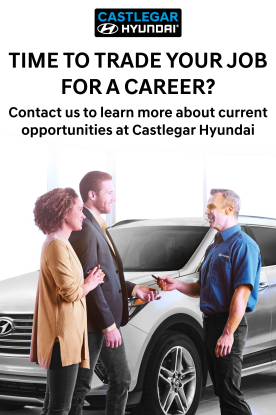 Work with us! - Castlegar Hyundai is hiring.